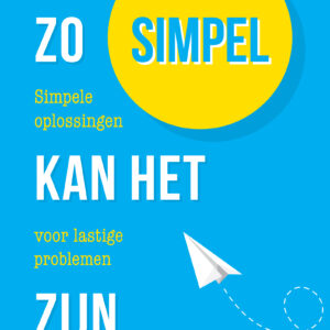 Zo simpel kan het zijn