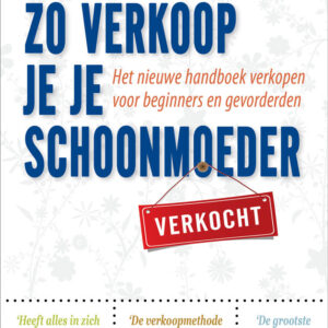 Zo verkoop je je schoonmoeder