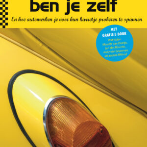 Wat je rijdt ben je zelf
