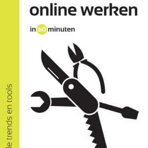 Slimmer online werken in 60 minuten