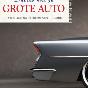 Succes met je grote auto