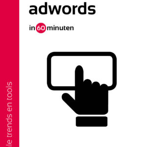 Google AdWords in 60 minuten