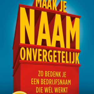 Maak je naam onvergetelijk