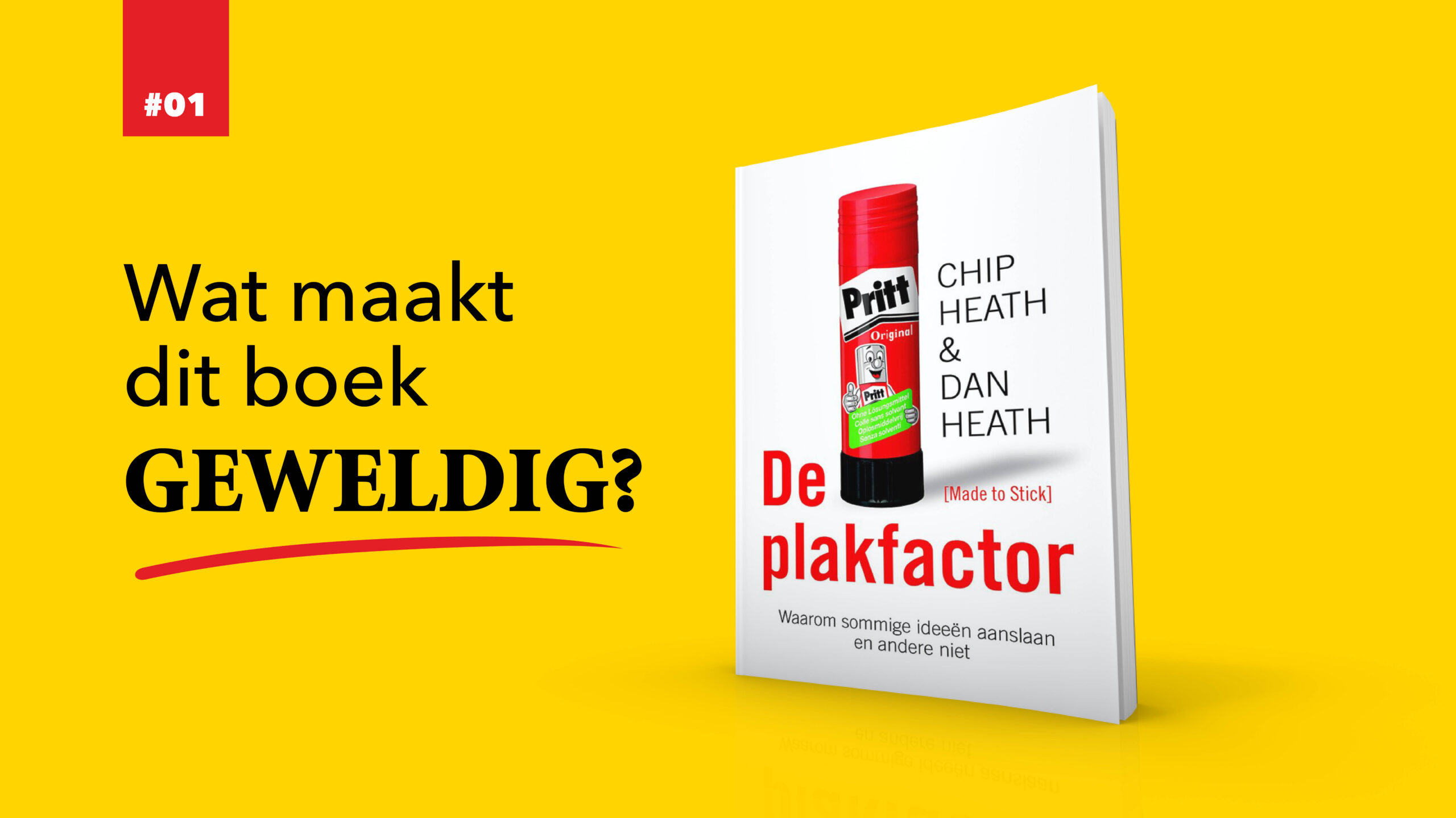 Wat maakt dit boek geweldig? #1 – Made to stick